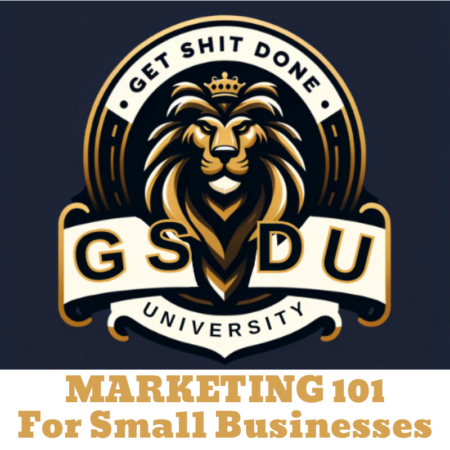 GSDU Marketing 101 for Small Businesses