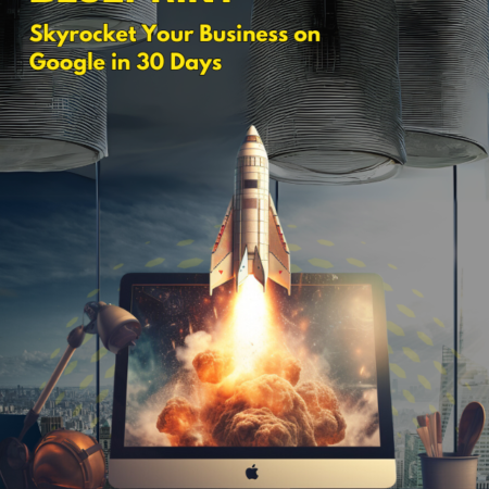 The Ultimate SEO Blueprint: Skyrocket Your Business on Google in 30 Days